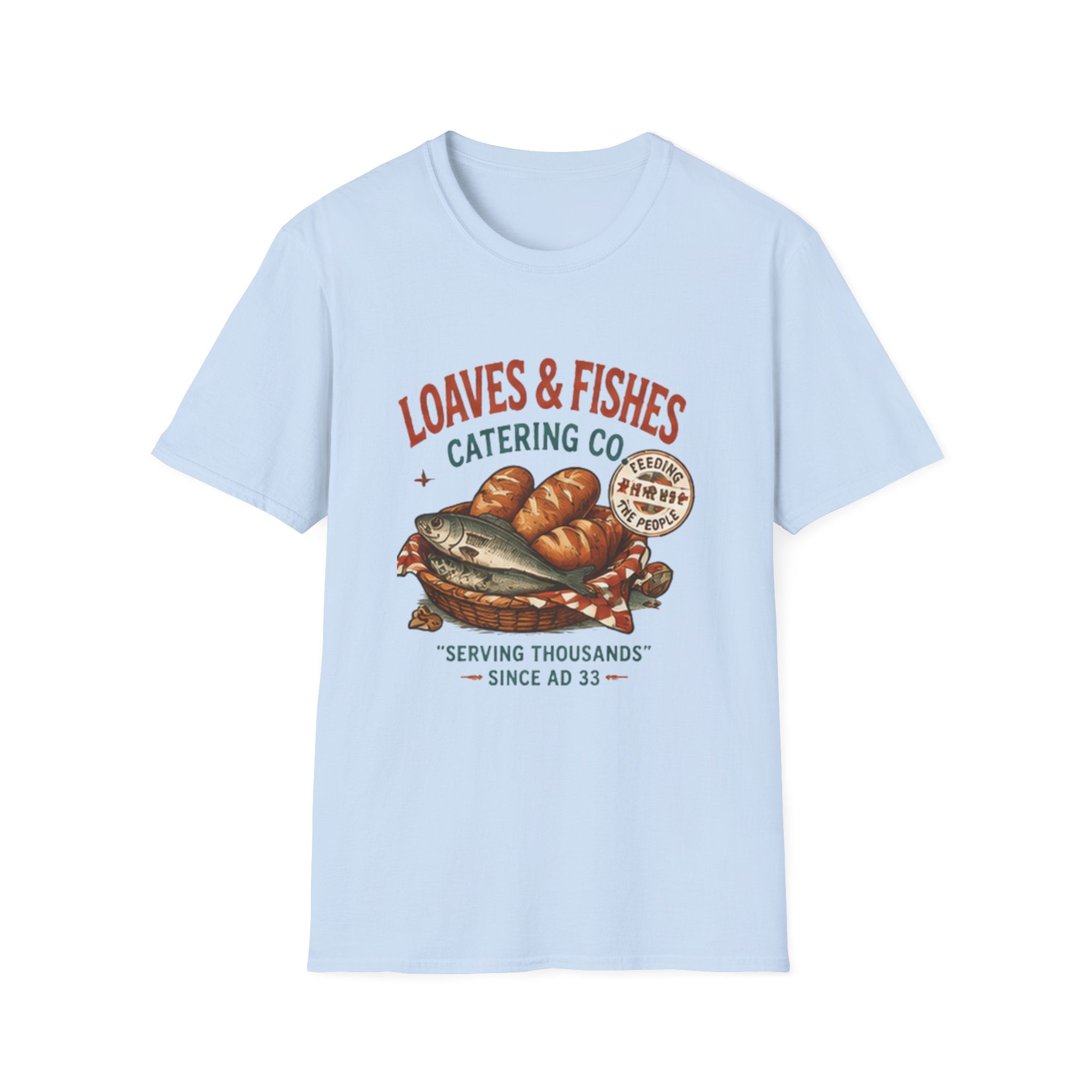 T-Shirt — Loaves & Fishes Vintage Catering Co. Graphic Tee (Serving Thousands Since AD 33)