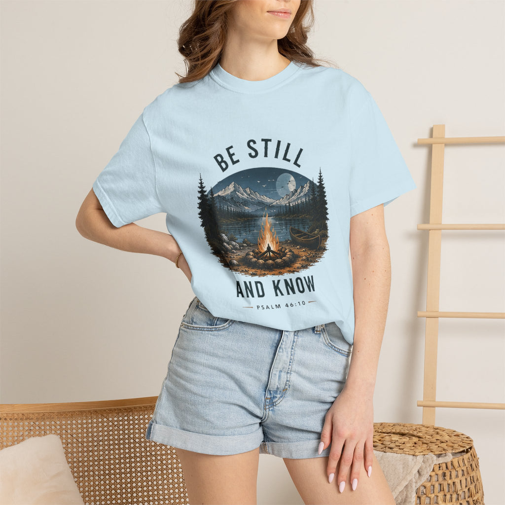 Be Still and Know T-Shirt — Campfire Mountain Christian Graphic Tee