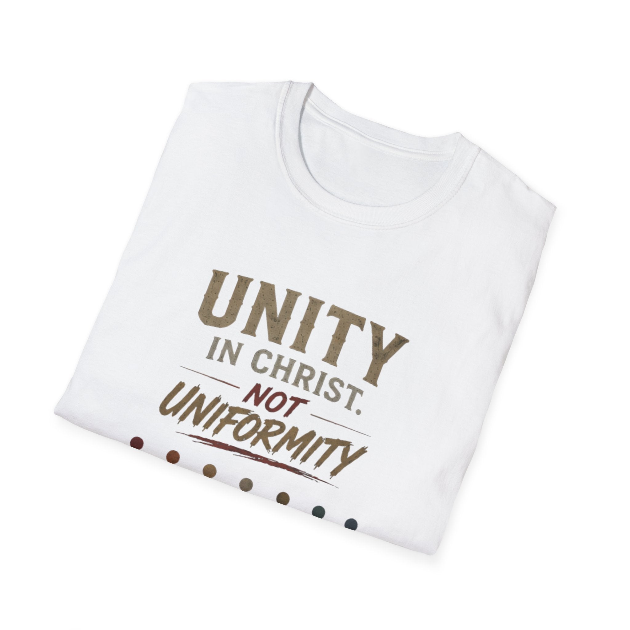 Unity in Christ T-Shirt — "Unity in Christ, Not Uniformity" Christian Faith Tee