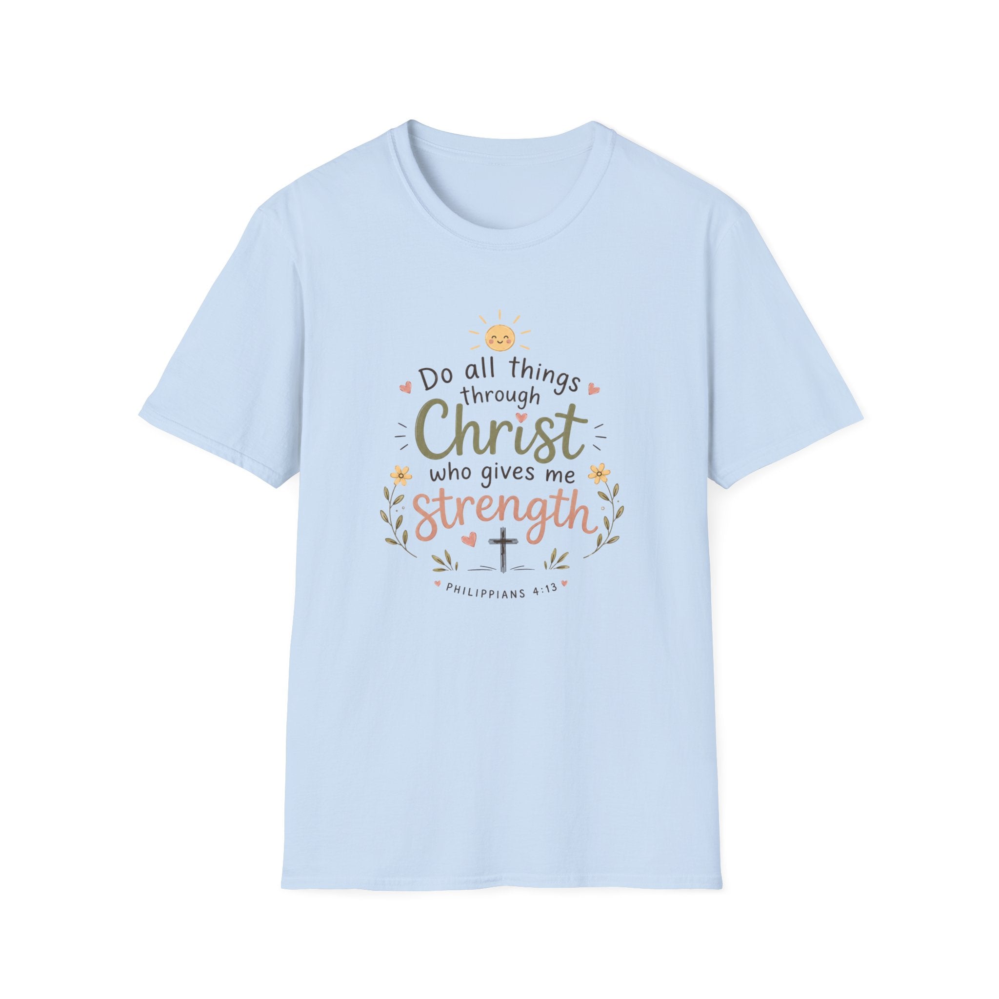 Christian Faith T-Shirt — "Do All Things Through Christ Who Gives Me Strength" Inspirational Tee