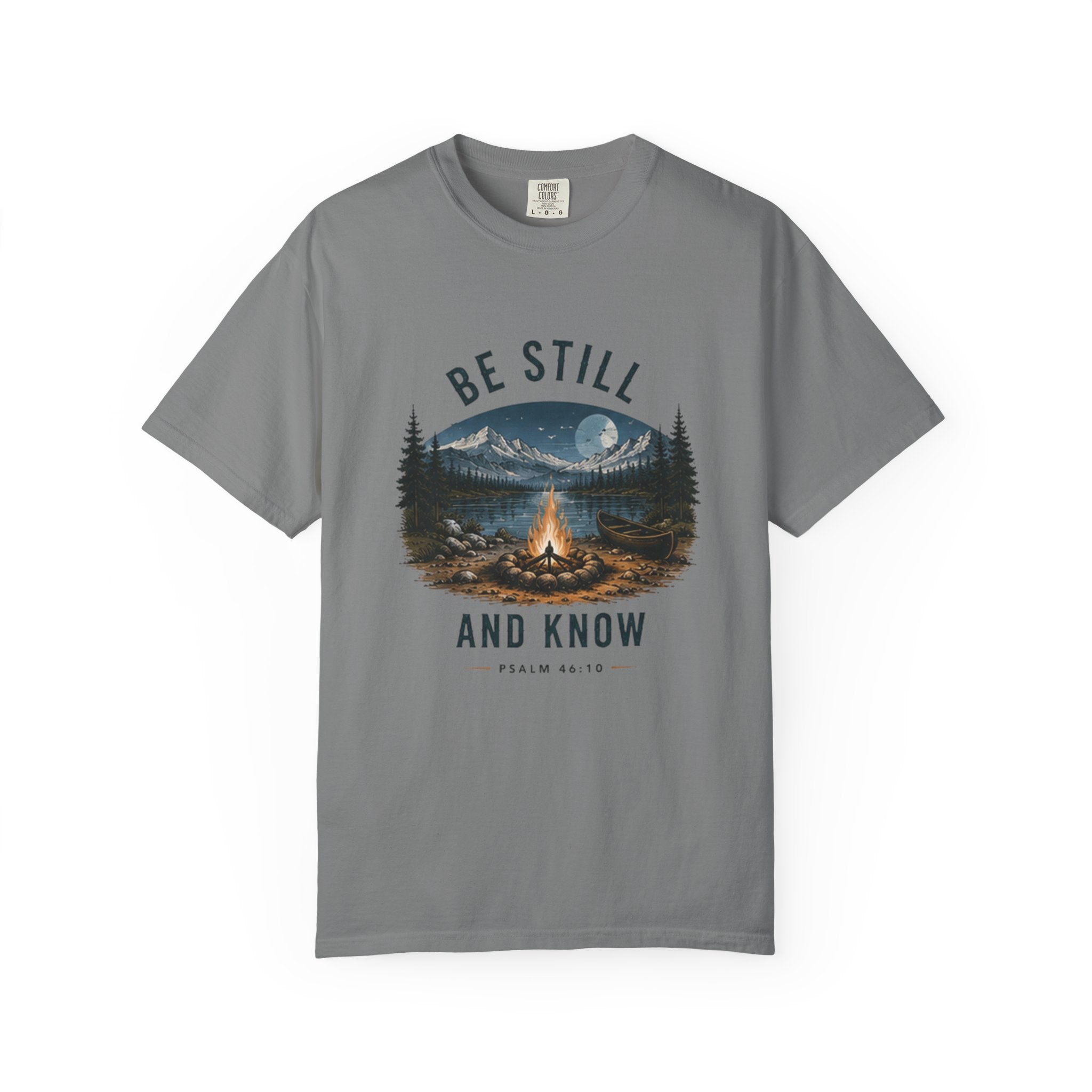Be Still and Know T-Shirt — Campfire Mountain Christian Graphic Tee