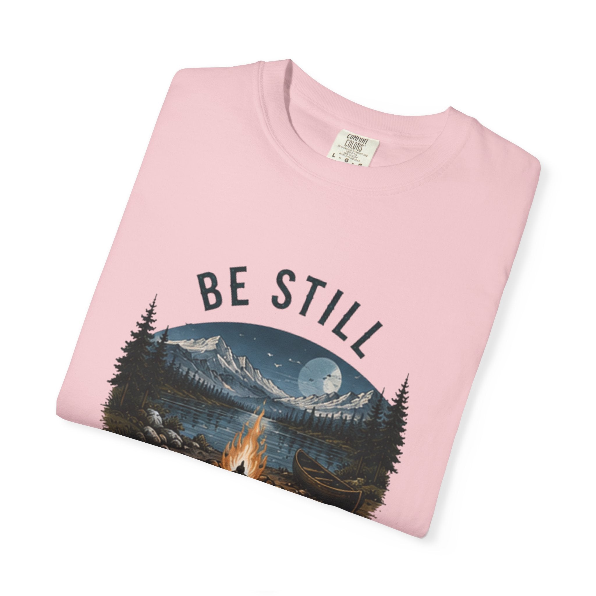 Be Still and Know T-Shirt — Campfire Mountain Christian Graphic Tee