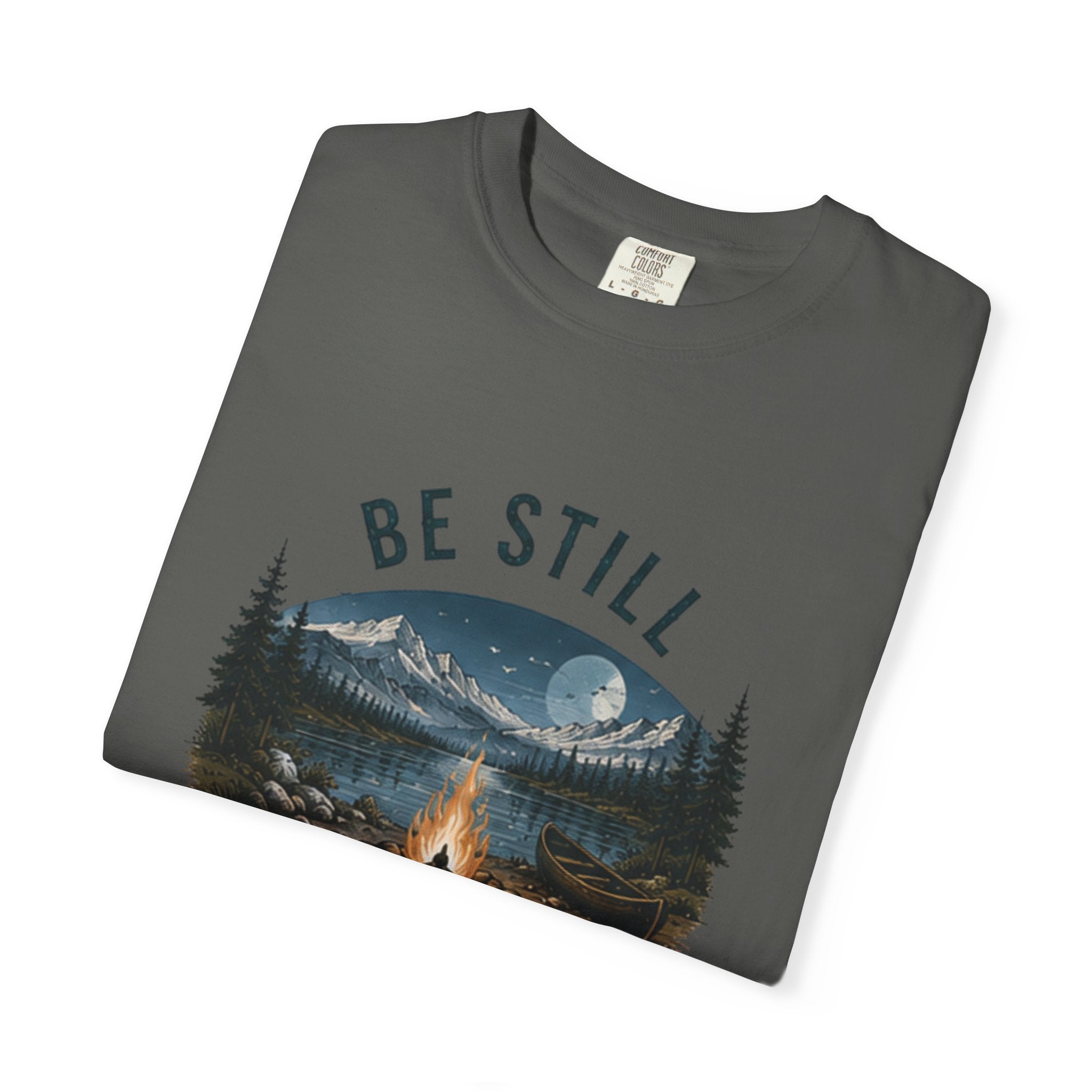 Be Still and Know T-Shirt — Campfire Mountain Christian Graphic Tee