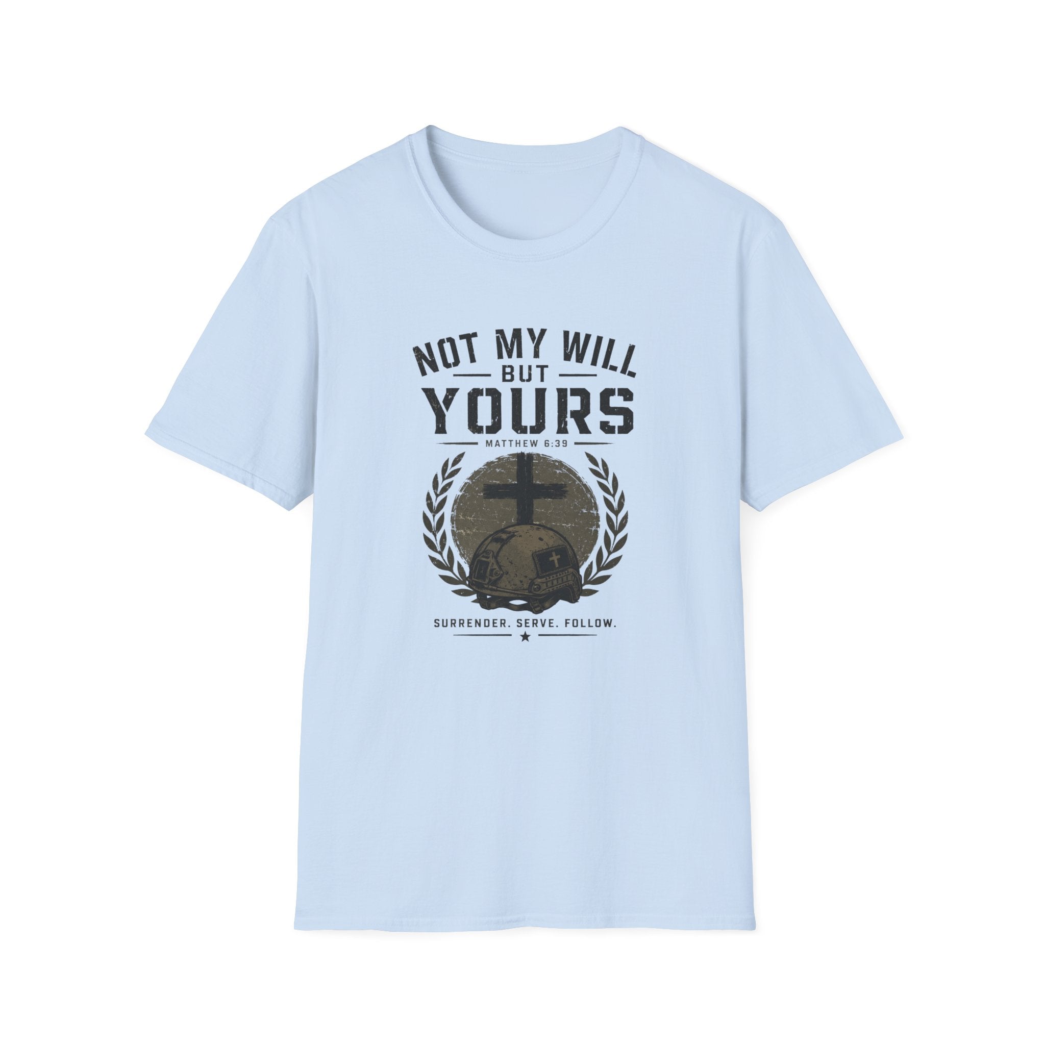 Not My Will But Yours Christian T-Shirt — Faith Cross Prayer Graphic Tee