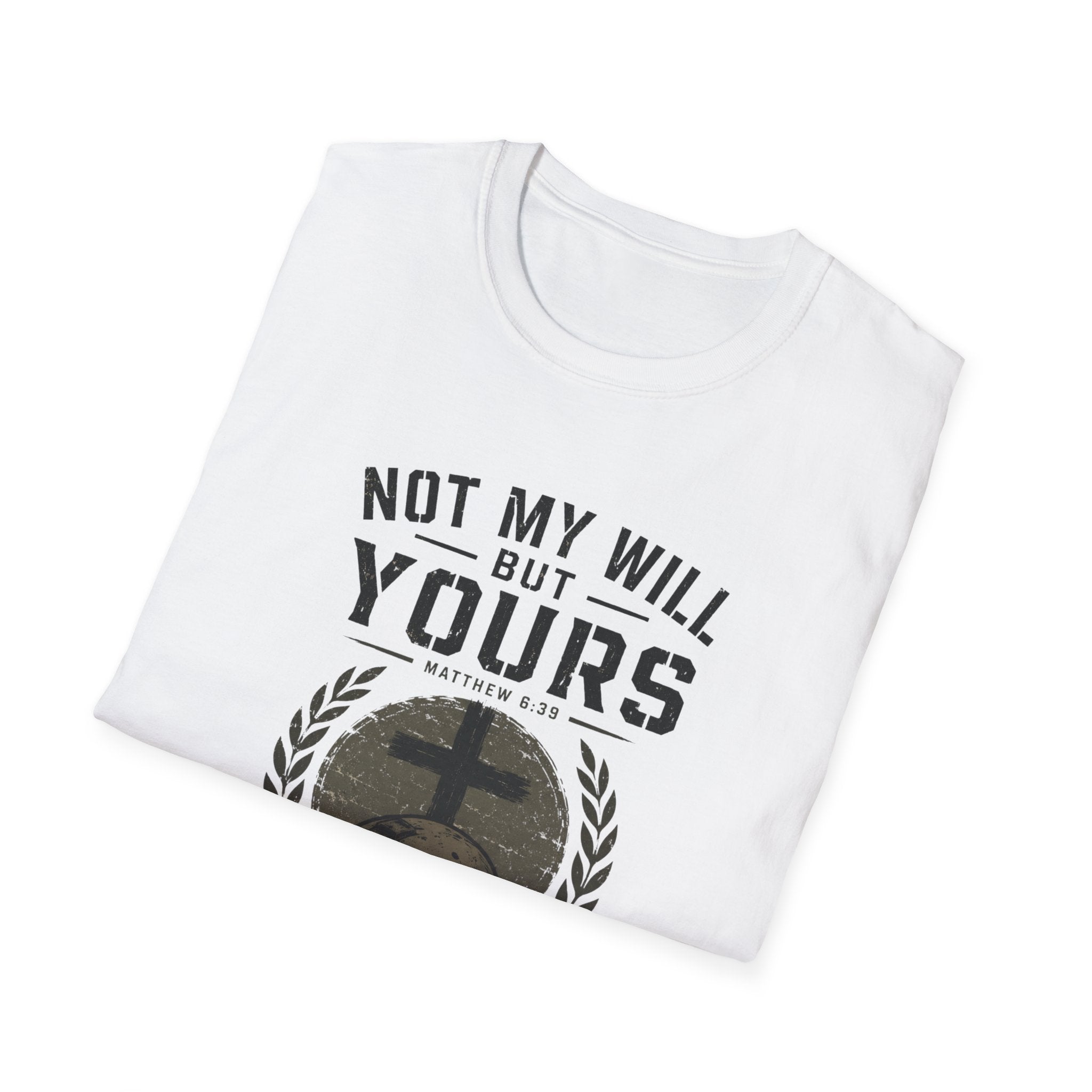 Not My Will But Yours Christian T-Shirt — Faith Cross Prayer Graphic Tee