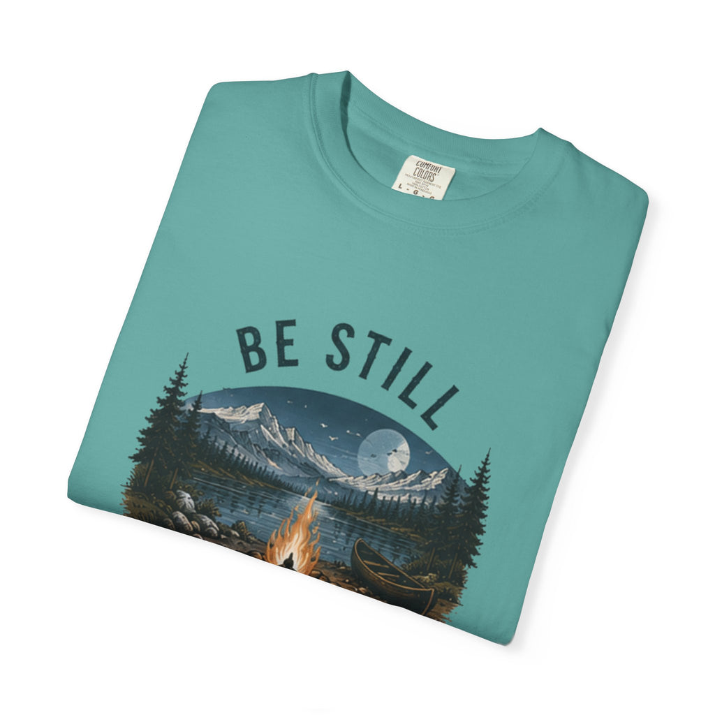 Be Still and Know T-Shirt — Campfire Mountain Christian Graphic Tee