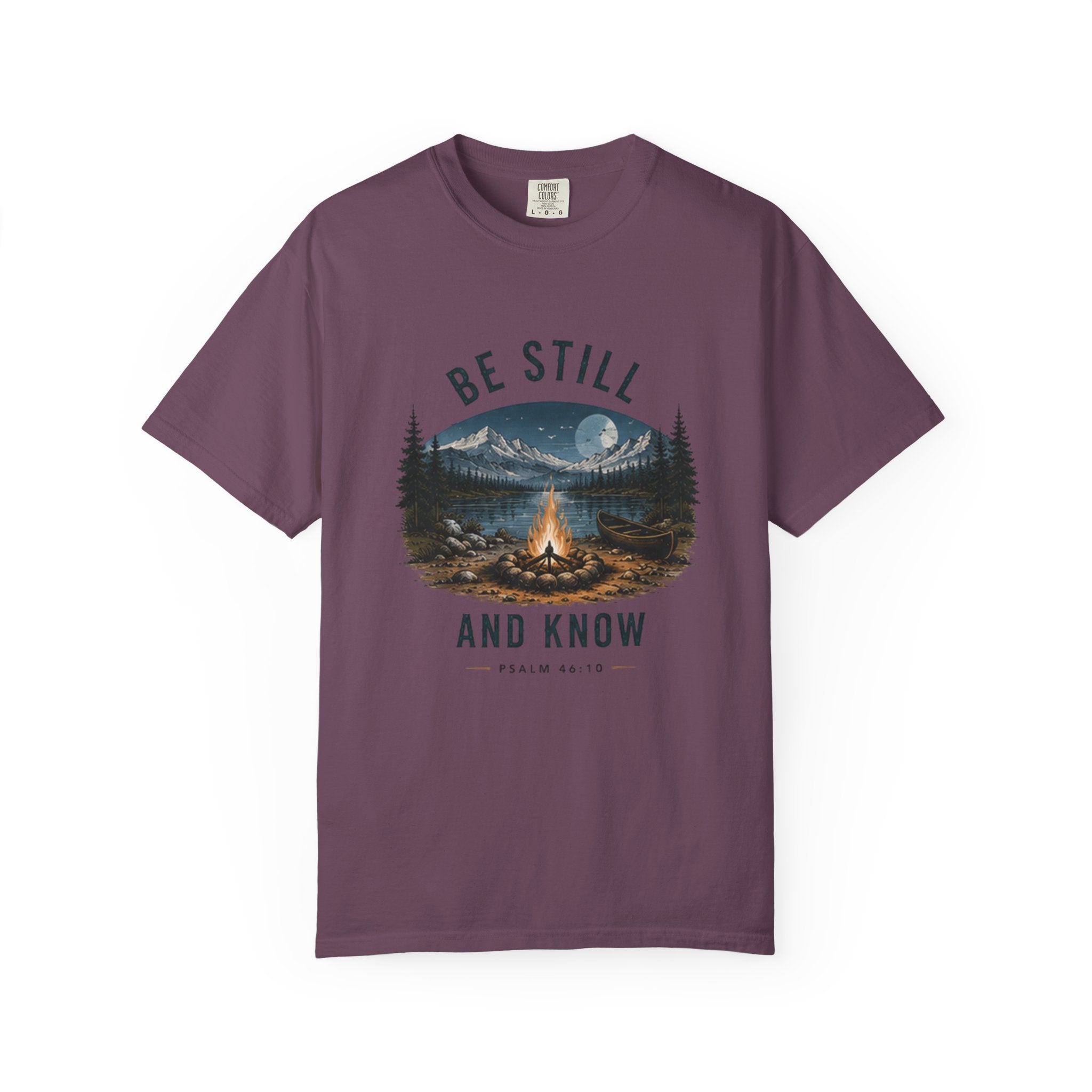 Be Still and Know T-Shirt — Campfire Mountain Christian Graphic Tee