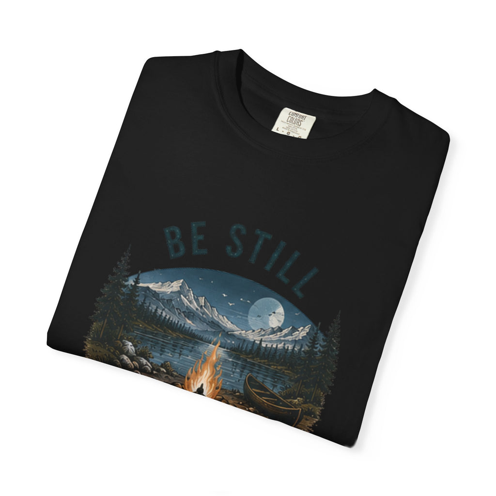 Be Still and Know T-Shirt — Campfire Mountain Christian Graphic Tee
