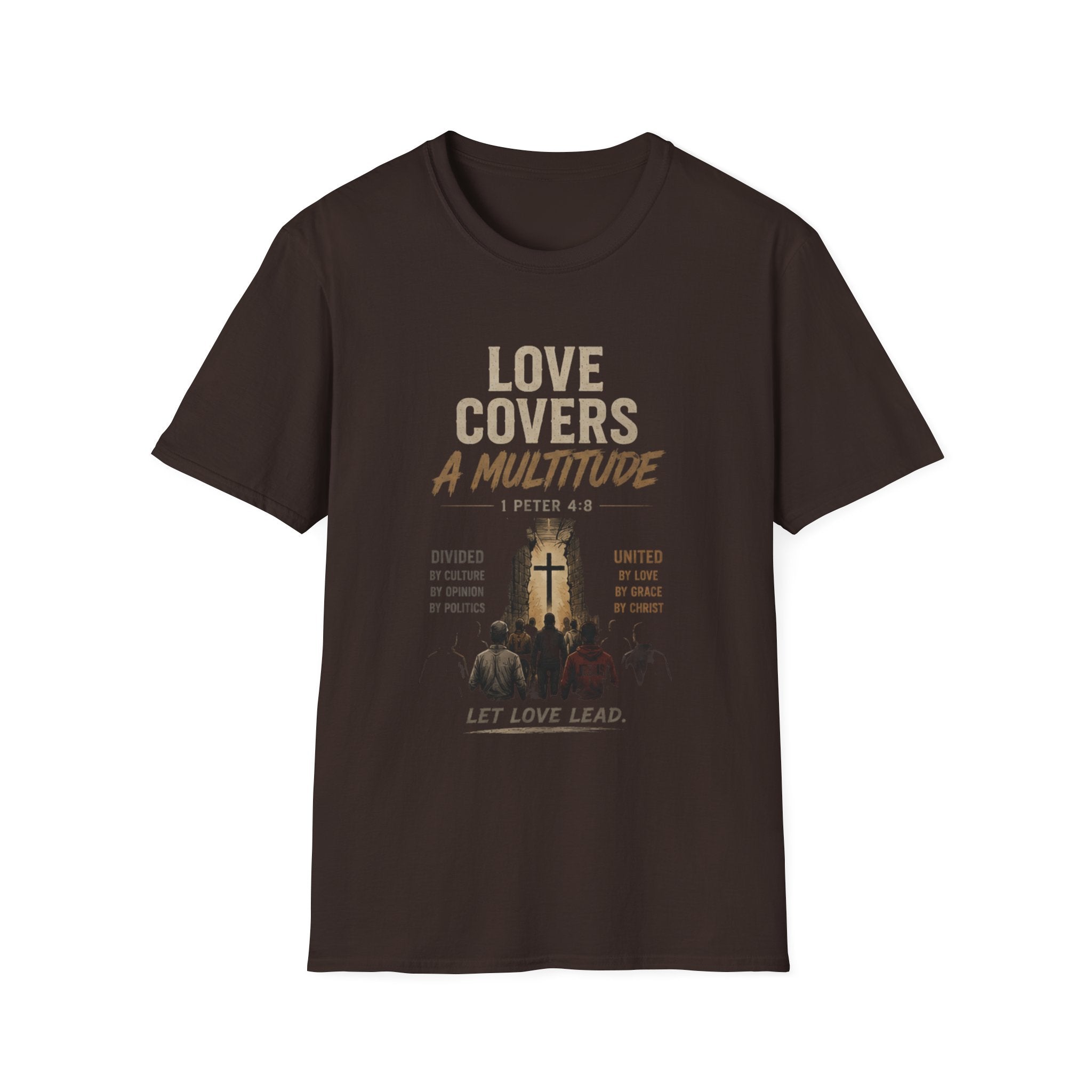 T-Shirt — "Love Covers a Multitude" Christian Faith Tee (1 Peter 4:8) — Let Love Lead