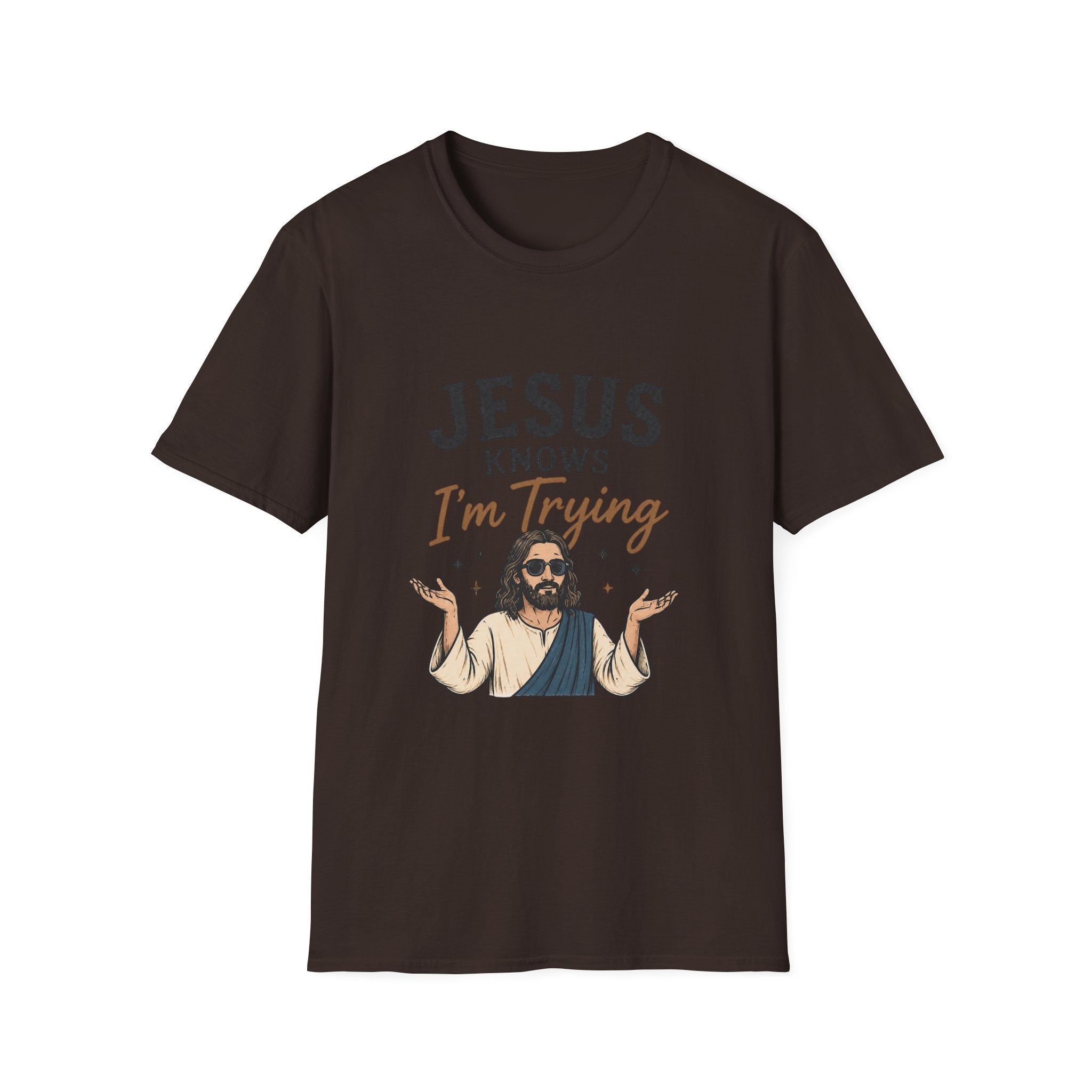 Jesus Knows I’m Trying T-Shirt — Funny Faith Graphic Tee