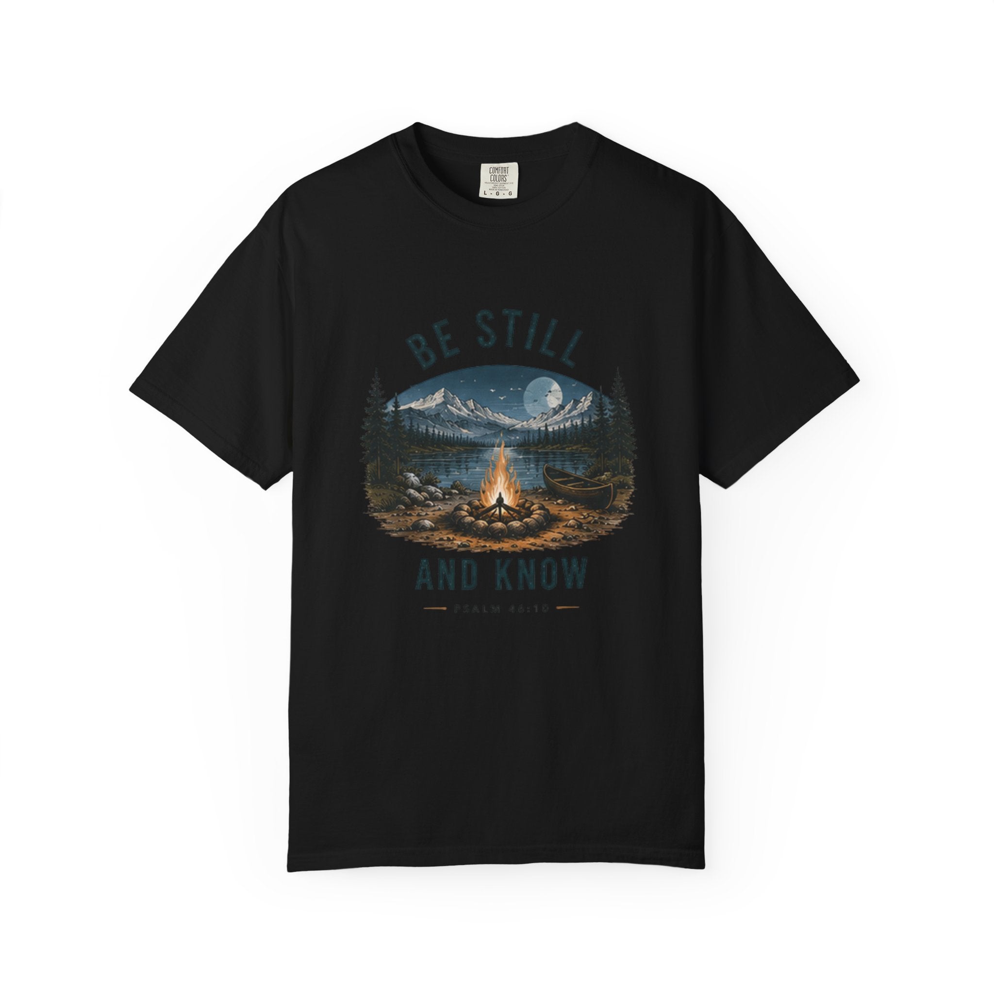 Be Still and Know T-Shirt — Campfire Mountain Christian Graphic Tee