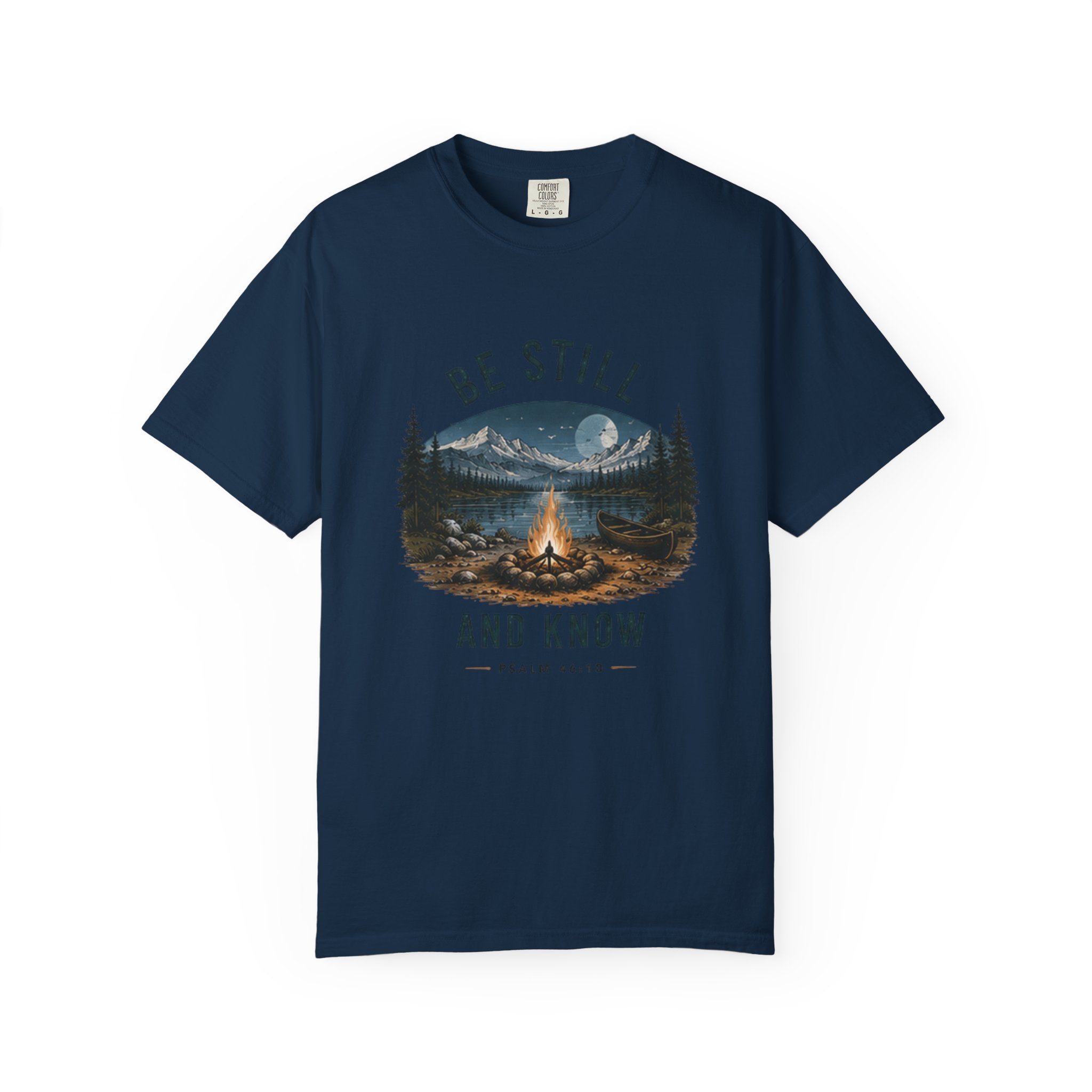 Be Still and Know T-Shirt — Campfire Mountain Christian Graphic Tee