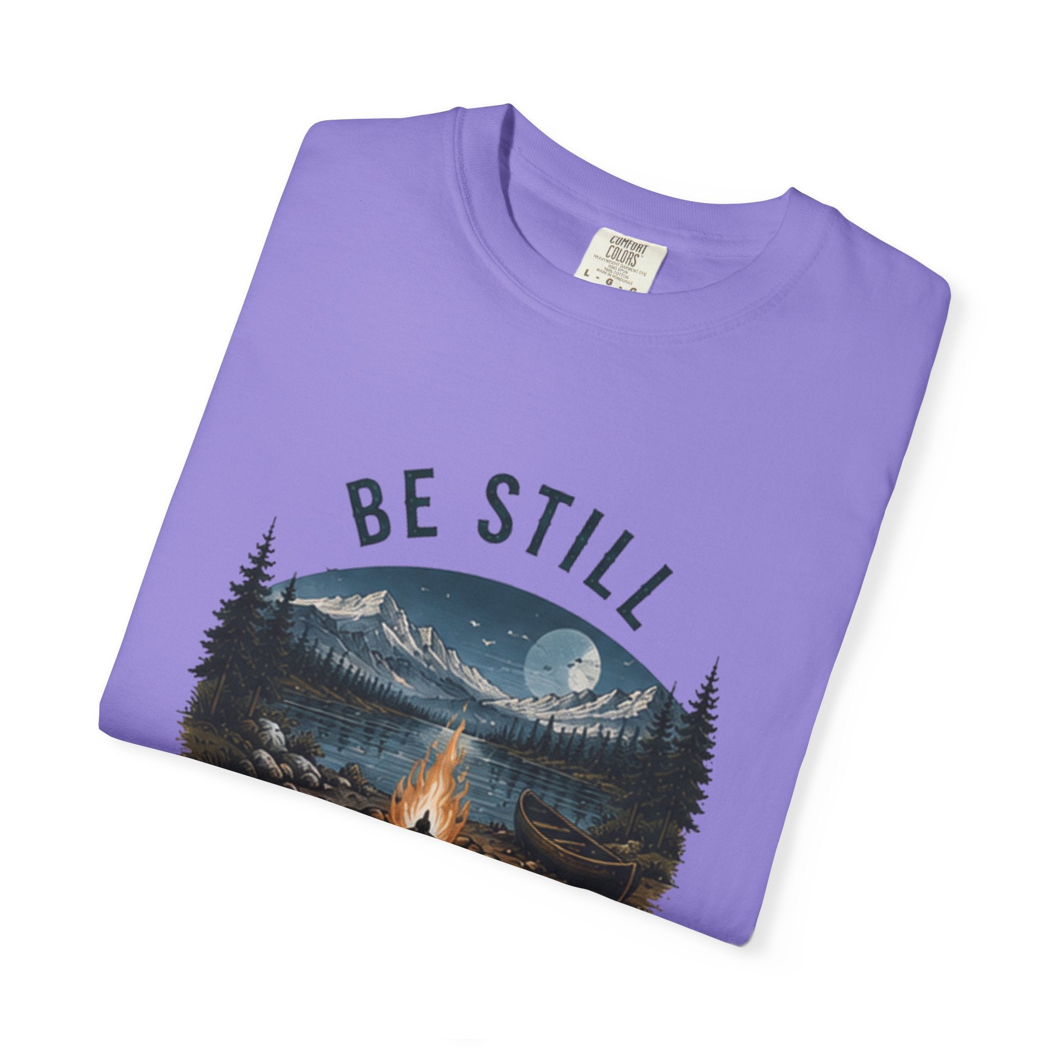 Be Still and Know T-Shirt — Campfire Mountain Christian Graphic Tee