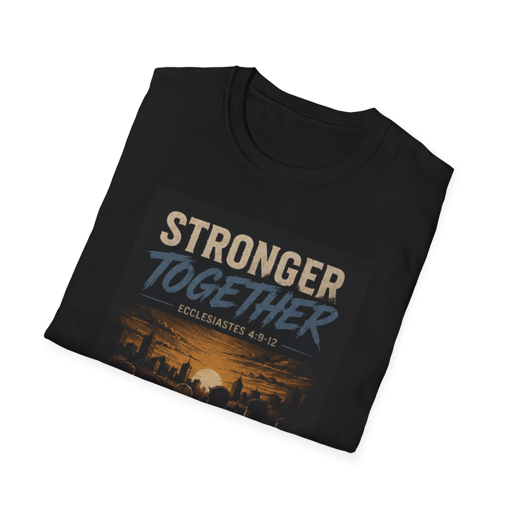 Stronger Together T-Shirt — Inspirational Community Unity Tee