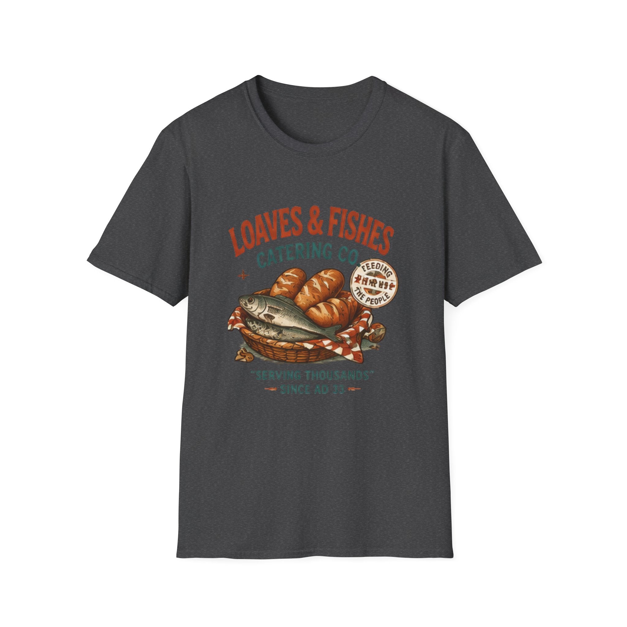 T-Shirt — Loaves & Fishes Vintage Catering Co. Graphic Tee (Serving Thousands Since AD 33)