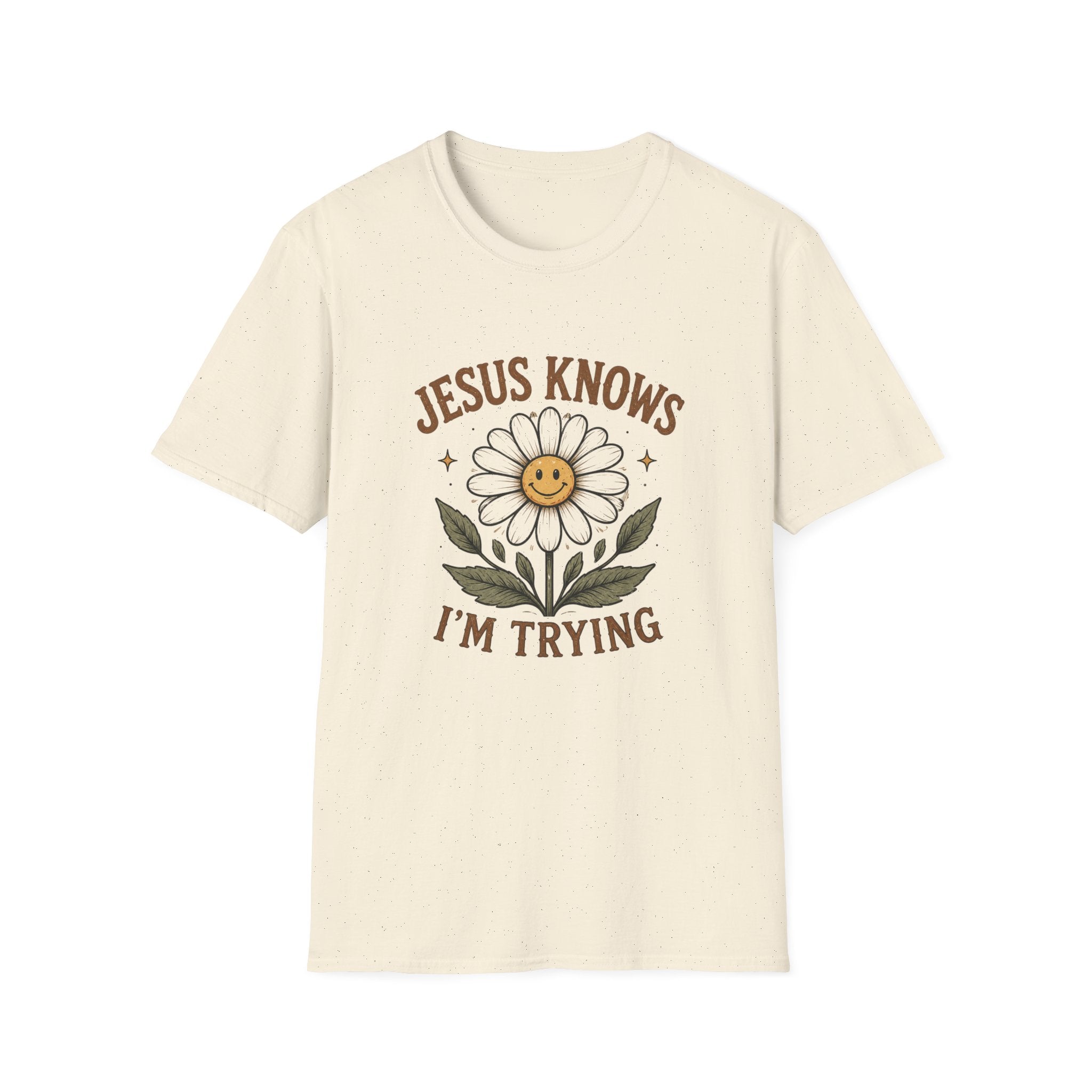 T-Shirt — "Jesus Knows I’m Trying" Daisy Faith Tee